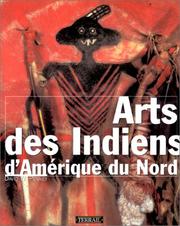 Cover of: Arts des Indiens d'Amérique du Nord by David W. Penney
