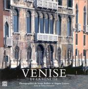 Cover of: Venise et la Vénétie by Sonja Bullaty, Sylvie Durastanti, Angelo Lomeo
