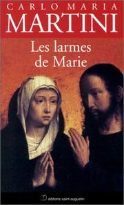 Cover of: Les Larmes de Marie by Carlo Maria Martini