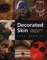 Cover of: Decorated skin: a world survey of body art