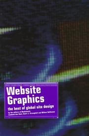 Cover of: Website graphics: the best of global site design