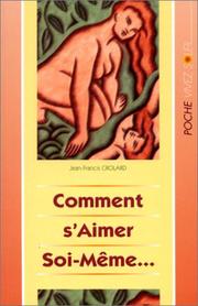 Comment s'aimer soi-même.. by Jean-Francis Crolard