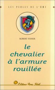 Cover of: Le Chevalier à l'armure rouillée