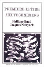 Cover of: Première épître aux techniciens by Philippe Baud, Jacques Neirynck