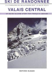 Cover of: Ski de randonnée Valais Central