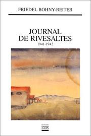 Cover of: Journal de rivesaltes by Friedel Bohny-Reiter
