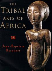 Cover of: The tribal arts of Africa