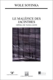 Cover of: Le Maléfice des jacinthes by Wole Soyinka