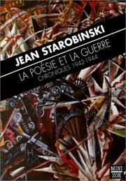 Cover of: La poésie et la guerre, chroniques 1942-1945