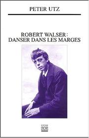 Cover of: Robert Walser  by Peter Utz