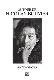 Cover of: Autour de Nicolas Bouvier  by Nadine Laporte
