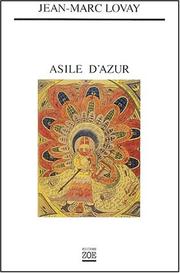 Cover of: Asile d'azur by Jean-Marc Lovay