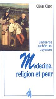 Cover of: Médecine, la religion et la peur