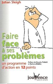 Cover of: Faire face à ses problemes by Julian Sleigh, Julian Sleigh