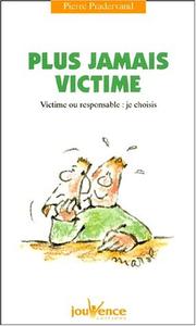 Cover of: Plus jamais victime