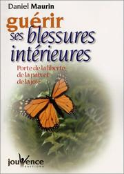 Cover of: Guérir ses blessures intérieures