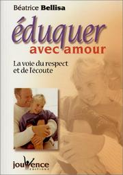 Cover of: Eduquer avec amour