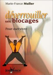 Cover of: Déverouiller ses blocages