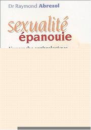 Cover of: Sexualité épanouie (nouvelle édition)