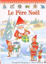 Cover of: Les surprises du père Noël by Pascale de Bourgoing, Pierre Denieuil