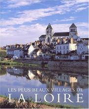 Cover of: Les plus beaux villages de la Loire