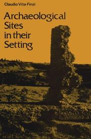 Cover of: Archaeological sites in their setting by Claudio Vita-Finzi