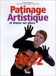 Cover of: Patinage artistique et danse sur glace by Jean-Christophe Berlot, Jerzy et Frédéric Bukajlo, Daniel Castets