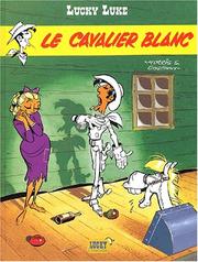 Cover of: Le cavalier blanc by René Goscinny, Morris