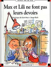 Cover of: Max et Lili ne font pas leurs devoirs by Dominique de Saint-Mars, Renaud de Saint Mars, Serge Bloch