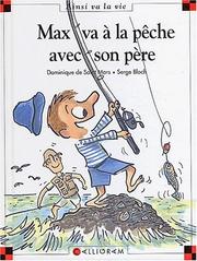 Cover of: Max va à la pêche avec son père by De Saint Mars-d+Bloc