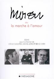 Cover of: Miron, Ou, La Marche A L'Amour: Essais