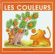 Les Couleurs (Le Gout De Savoir, 7) by Roger Pare