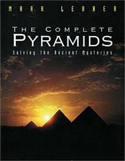 Cover of: The complete pyramids by Mark Lehner