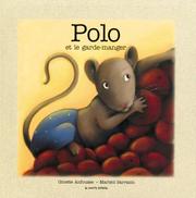Cover of: Polo Et Le Garde-Manger (Polo, 2) by Ginette Anfousse