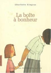Cover of: La Boite a Bonheur by Charlotte Gingras