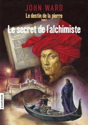 Cover of: Le Secret de L'Alchimiste