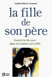 Cover of: La fille de son père by Linda Schierse Leonard