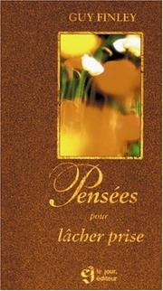 Cover of: Pensées pour lâcher prise