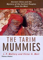 Cover of: The Tarim Mummies by J. P. Mallory, Victor H. Mair