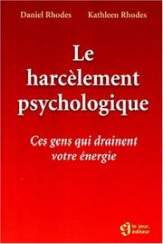 Cover of: Le harcèlement psychologique  by Rhodes