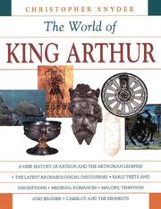 Cover of: The world of King Arthur by Christopher A. Snyder