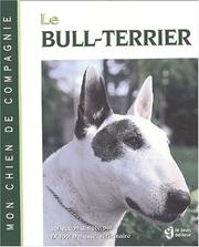 Cover of: Le Bull terrier