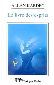 Cover of: Le livre des esprits by Allan Kardec