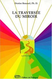 Cover of: La traversée du miroir : Livre du psycho tarot
