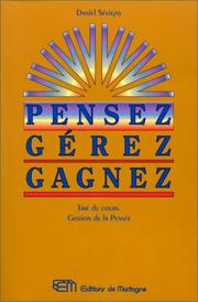Cover of: Pensez, gérez, gagnez