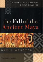 Cover of: The Fall of the Ancient Maya by David L. Webster