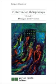 Cover of: Intervention thérapeutique, volume 2 by J. Chalifour