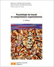 Psychologie du travail et comportement organisationnel by Simon L. Dolan