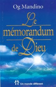 Cover of: Le Mémorandum de Dieu by Og Mandino