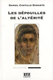 Cover of: Depouilles De L'alterite. by Daniel Castillo Durante